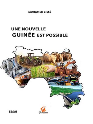 cover image of Une Nouvelle Guinee Est Possible